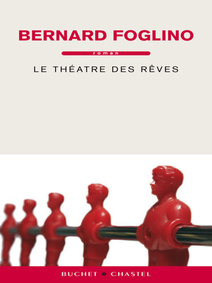 cover image of Le Théâtre des Rêves
